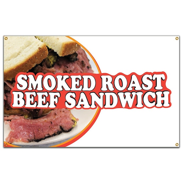 Signmission Smoked Roast Beef Sandwich Banner Concession Stand Food Truck Single Sided B-120 Smoked Roast Beef Sandwich19 - main